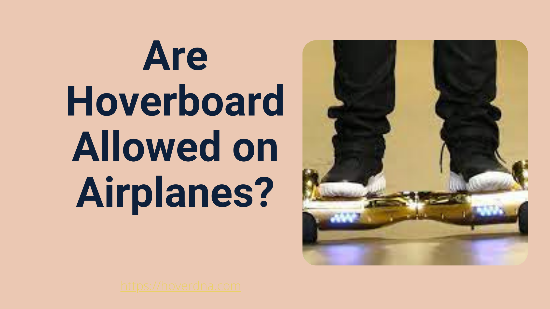 Are Hoverboard Allowed on Airplanes?